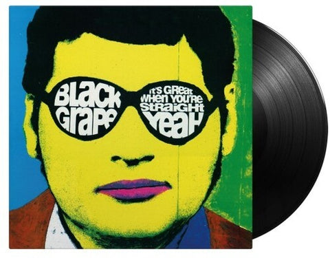 BLACK GRAPE - It's Great When You're Straight Yeah [2024] 180 Gram Vinyl, black vinyl. Import. NEW