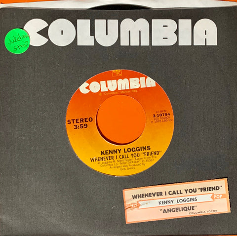 LOGGINS, KENNY "Whenever I Call You Friend" / "Angelique" [1978] with jukebox strip. USED