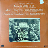 DES PRÉS, JOSQUIN, CAPELLA ANTIQUA MÜNCHEN, KONRAD RUHLAND ‎– Missa La Sol Fa Re Mi - Motetten - Chansons - Instrumentalmusik (2LP) [1977] USED
