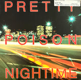 PRETTY POISON - "Nightime" (4 mixes [1988] 12" single. USED