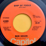 SEGER, BOB "Night Moves" / "Ship Of Fools" [1976] 7" single. USED