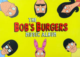 BOB'S BURGERS ‎– The Bob's Burgers Music Album (3LP w 7" single + extras) [2017] USED