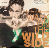 MORGAN, JAMIE J. - "Walk On The Wild Side"(4 mixes) / "Gangster Boogie" [1990] 12" single. USED