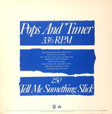 POPS AND 'TIMER - "Tell Me Something Slick" [1986] promo 12" single. USED