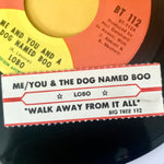 LOBO - "Me and You and a Dog Named Boo" / "Walk Away From It All [1971] 7" single. USED