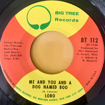 LOBO - "Me and You and a Dog Named Boo" / "Walk Away From It All [1971] 7" single. USED