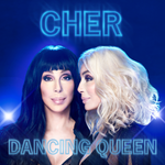 CHER - Dancing Queen [2018] NEW