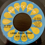 HOLLIES - "Long Cool Woman in a Black Dress" / "Long Dark Road" [1973] 7" single. USED