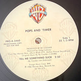 POPS AND 'TIMER - "Tell Me Something Slick" [1986] promo 12" single. USED