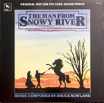 MAN FROM SNOWY RIVER, THE (Orig Sdtk) - Bruce Rowland [1982] USED