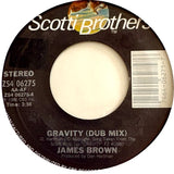 BROWN, JAMES - "Gravity" / "Gravity (dub)" [1986] 7" single. USED