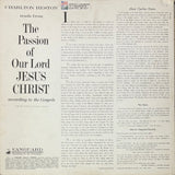 HESTON, CHARLTON with  THE ROBERT DeCORMIER CHORALE  - Charlton Heston Reads From The Passion Of Our Lord Jesus Christ [1960] Mono. USED