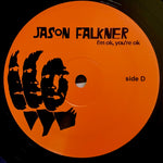 FALKNER, JASON - I'm OK, You're OK [2010] 2LP black vinyl. USED