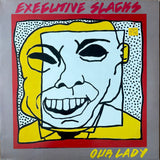 EXECUTIVE SLACKS - Our Lady [1984] 3 track EP. USED