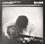 KOOKS, THE - "Always Where I Need To Be" / "Mrs. Thompson" [2008] import 7" single. USED
