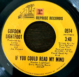 LIGHTFOOT, GORDON - "If You Could Read My Mind" / "Poor Little Allison" [1970] 7" single. USED