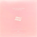 FAMILY FRIENDS - "Look the Other Way" / "I'm Like You" [2017] 7" single, like new. USED