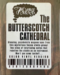 BUTTERSCOTCH CATHEDRAL, THE - The Butterscotch Cathedral [2015] butterscotch colored vinyl. USED