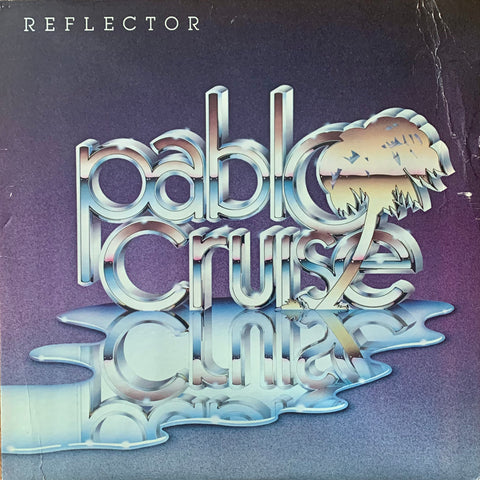 PABLO CRUISE - Reflector [1981] USED