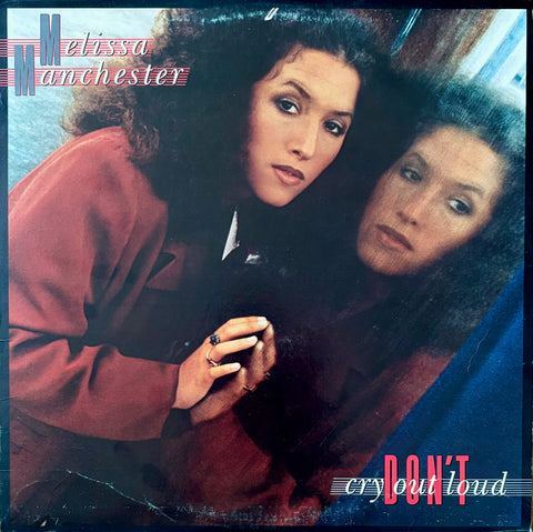 MANCHESTER, MELISSA - Don't Cry Out Loud [1978] USED