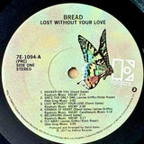BREAD - Lost Without Your Love [1977] USED