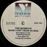 BUS BOYS - Money Don't Make No Man [1988] USED