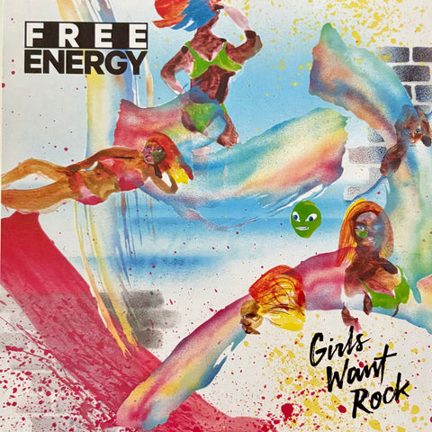 FREE ENERGY - "Girl's Want Rock" / "Wild Life" [2013] RSD 7" single. USED