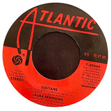 BRANIGAN, LAURA - "Solitaire" / "I'm Not the Only One" [1983] 7" single. USED