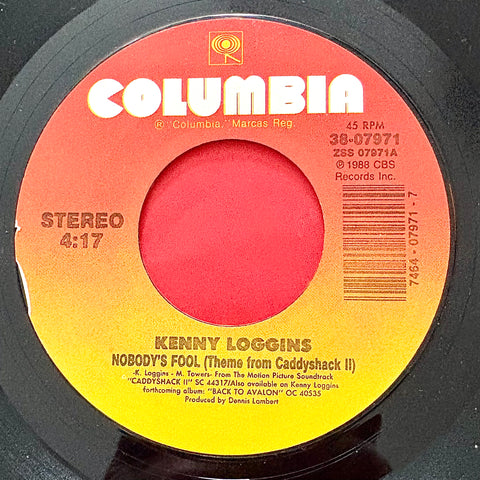 LOGGINS, KENNY - "Nobody's Fool (theme from Caddyshack II)" / "I'm Gonna Do It Right" [1988] 7" single. USED