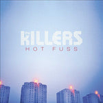 KILLERS, THE - Hot Fuss [2017] 180 Gram Vinyl. NEW