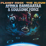 BAMBAATA, ARFIKA & SOULSONIC FORCE - Planet Rock - The Album [2024] Limited Edition, Reissue. NEW