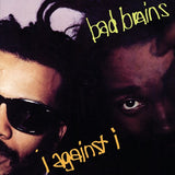 BAD BRAINS - I Against I [2024] Limited Edition, Plutonium Green Colored Vinyl, Reissue. NEW