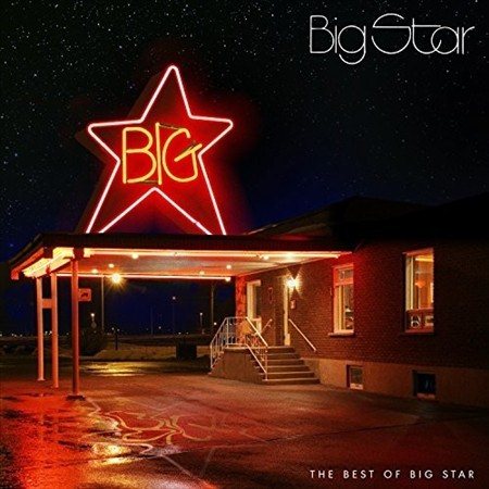 BIG STAR - The Best Of Big Star [2017] 2LPs, 180g Vinyl. NEW