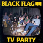 BLACK FLAG - "TV Party" (+2)  [1991]  12" single, repress. NEW