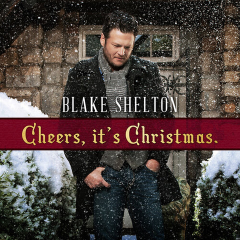 SHELTON, BLAKE - Cheers It's Christmas [2020] NEW