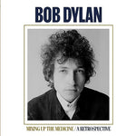 DYLAN, BOB - Mixing Up The Medicine / A Retrospective [2023] NEW