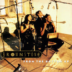 BROWNSTONE - From The Bottom Up (30th Anniversary Edition) [2025] 2LPs, 140 Gram Vinyl. NEW