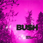 BUSH - Loaded: The Greatest Hits 1994-2023 [2023] 2LPs, Cloudy Clear Colored Vinyl. NEW