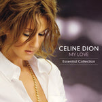 DION, CELINE - My Love Essential Collection [2024] 2LPs, 180 Gram Vinyl. NEW