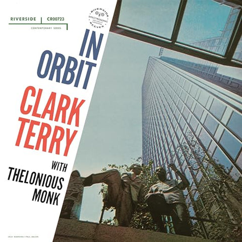 TERRY, CLARK QUARTET with THENONIOUS MONK -  In Orbit [2024] Original Jazz Classics Series. NEW