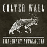 WALL, COLTER - Imaginary Appalachia [2024] NEW