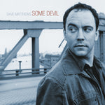 DAVE MATTHEWS BAND - Some Devil [2024] 2LPs. Black vinyl. NEW