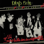 DEAD BOYS - Younger, Louder And Snottyer [2024]  White Vinyl Reissue. NEW