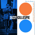 GILLESPIE, DIZZY - Live In Chester 1957 [2024] RSD Essential, Indie Exclusive, 2LP, Orange & Blue Colored Vinyl. NEW