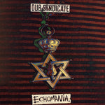 DUB SYNDICATE - Echomania [2025] NEW