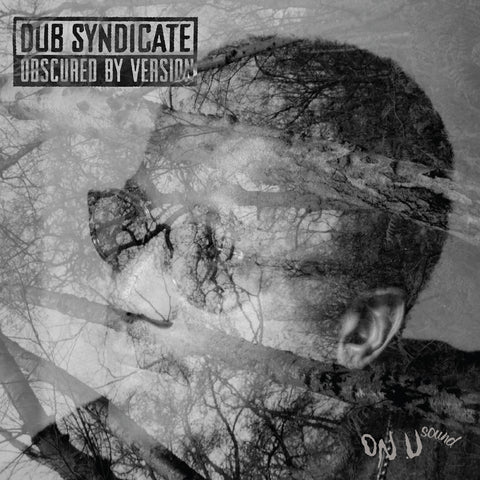 DUB SYNDICATE - Obscured By Version [2025] NEW