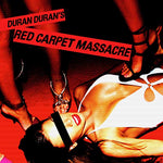 DURAN DURAN - Red Carpet Massacre [2023] black vinyl reissue. NEW