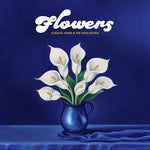 DURAND JONES & THE INDICATIONS Flowers (Limited Edition, Blue Colored Vinyl)