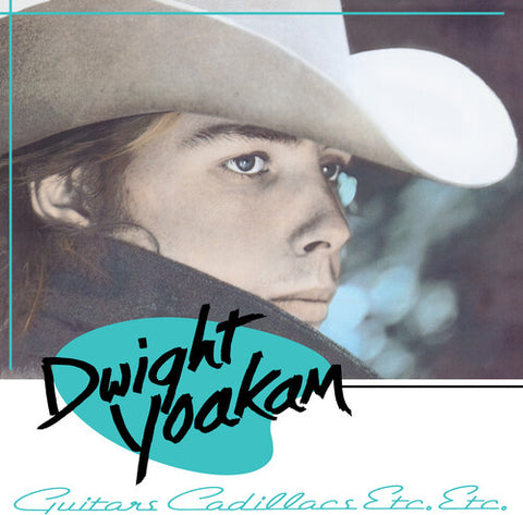 YOAKAM, DWIGHT - Guitars, Cadillacs, Etc., Etc. [2024] Indie Exclusive. NEW