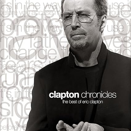 CLAPTON, ERIC - Clapton Chronicles: The Best Of Eric Clapton [2023] 2LPs. NEW